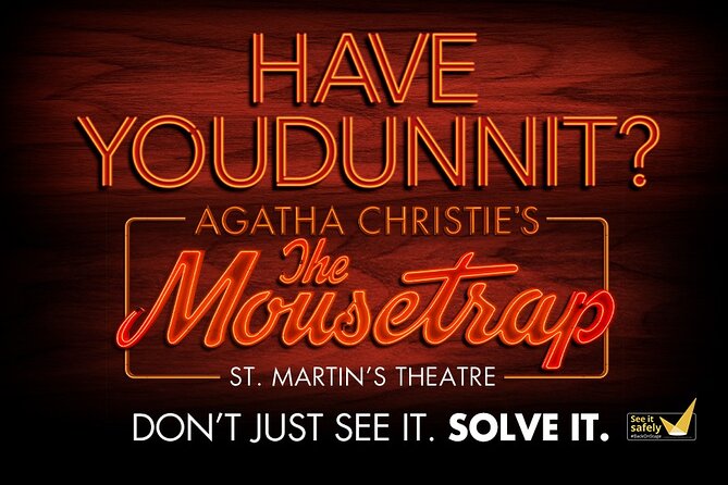 London Theatre: The Mousetrap - What the strongest parts of the experience are